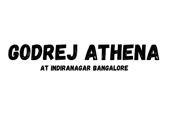 godrej athena at indiranagar bangalore