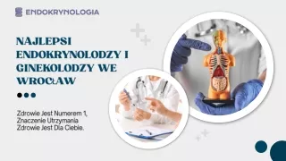 Najlepsi Endokrynolodzy I Ginekolodzy We Wrocław