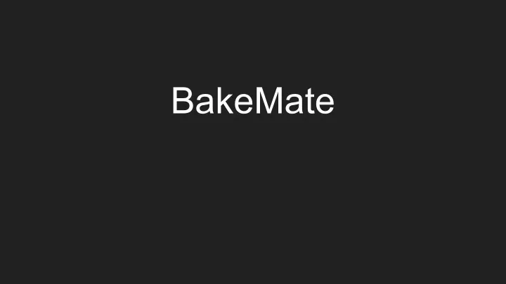 bakemate