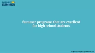 summer programs that are excellent for high school students