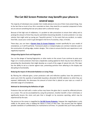 The Cat S62 Screen Protector may benefit your phone in several ways