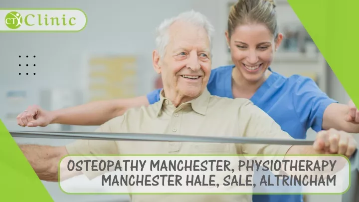 osteopathy manchester physiotherapy manchester