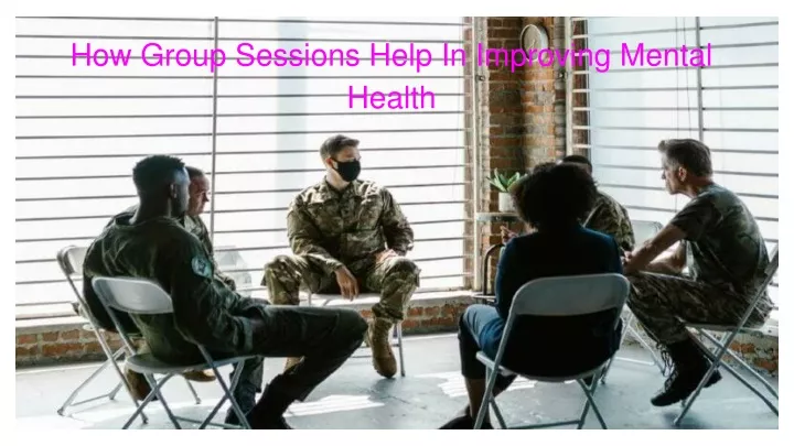 how group sessions help in improving mental health