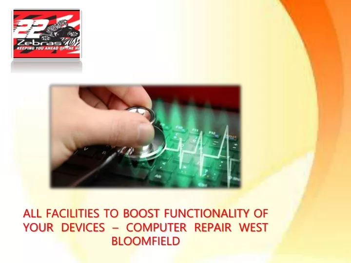 all facilities to boost functionality of your