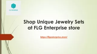 Shop Unique Jewelry Sets at the FLG Enterprise Store