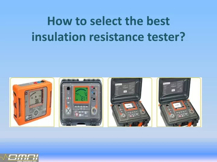 how to select the best insulation resistance tester