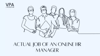 Actual Job of an Online HR Manager