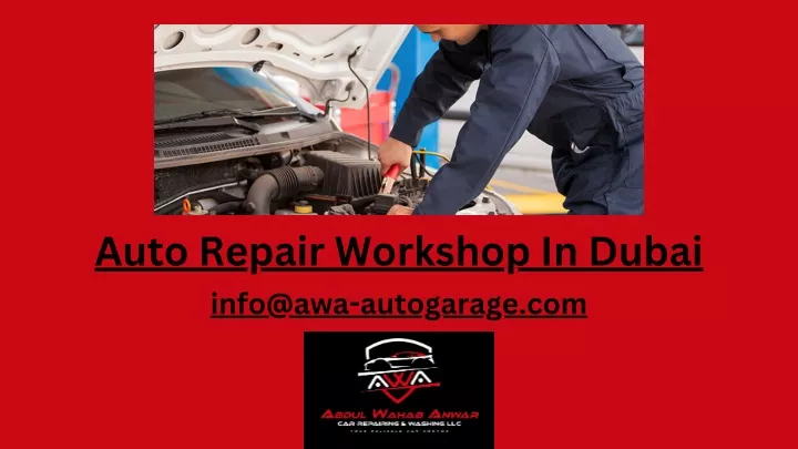auto repair workshop in dubai info@awa autogarage