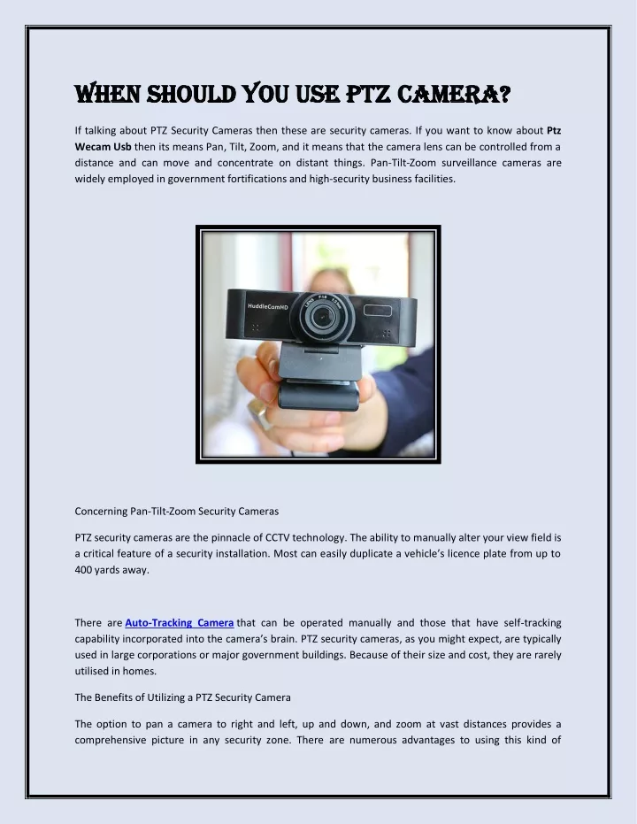when should you use ptz camera when should