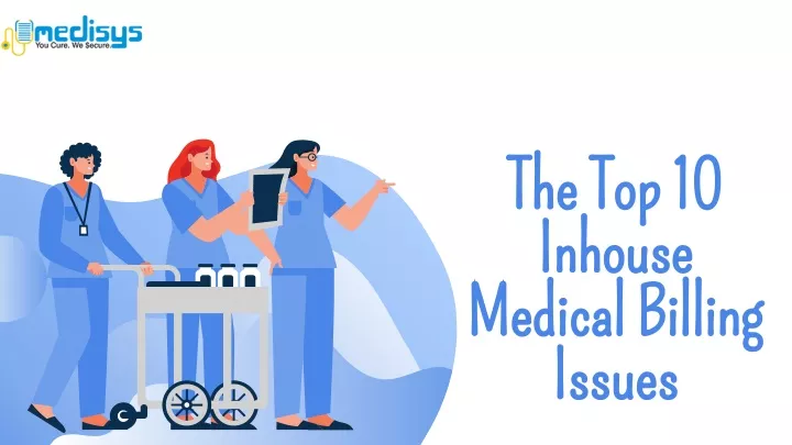the top 10 the top 10 inhouse inhouse medical