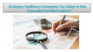 Strategies Healthcare Companies Can Adopt to Stay Successful Post the Pandemic