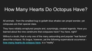 How Many Hearts Do Octopus Have?