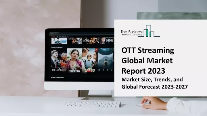 ott streaming global market report 2023 market