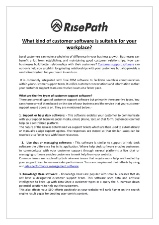 What kind of customer software is suitable for your workplace?