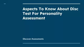 Aspects to know about DISC test for personality assessment