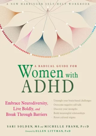 [DOWNLOAD] PDF A Radical Guide for Women with ADHD: Embrace Neurodiversity,