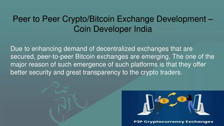 peer to peer crypto bitcoin exchange development coin developer india