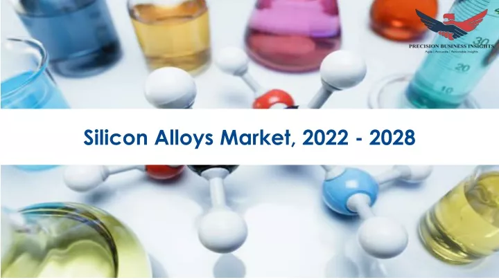 silicon alloys market 2022 2028