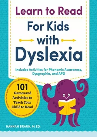 free read (pdF) Learn to Read for Kids with Dyslexia: 101 Games and Activit