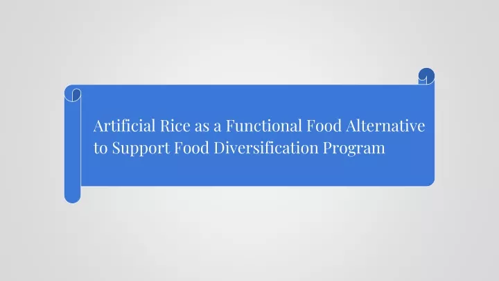 artificial rice as a functional food alternative to support food diversification program