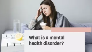 What is a mental health disorder?
