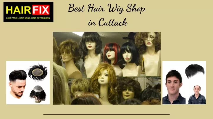 best hair wig shop in cuttack