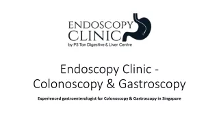 Colonoscopy procedure  | Endoscopy Clinic - Colonoscopy & Gastroscopy