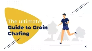 The ultimate Guide to Groin Chafing - Skin Elements