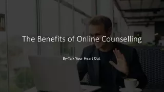 The Benefits of Online Counselling