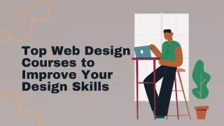 Top Web Design Courses to Improve Your Design Skills