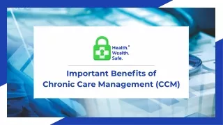 Important Benefits of Chronic Care Management (CCM)