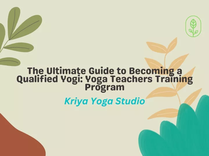 the ultimate guide to becoming a qualified yogi