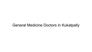 General Medicine Doctors in Kukatpally
