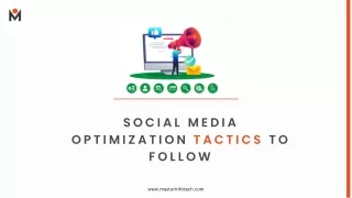 Social Media Optimization Tactics to Follow