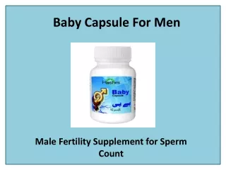 baby capsule for men