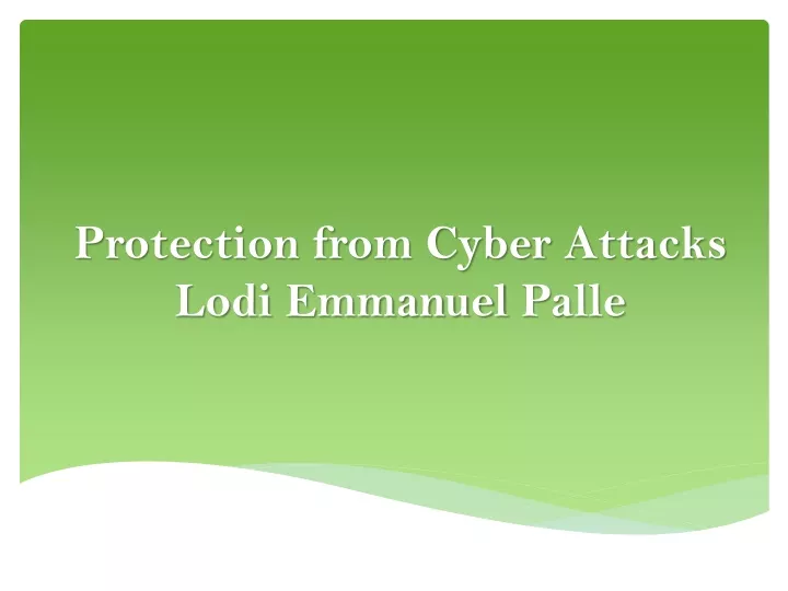 protection from cyber attacks lodi emmanuel palle