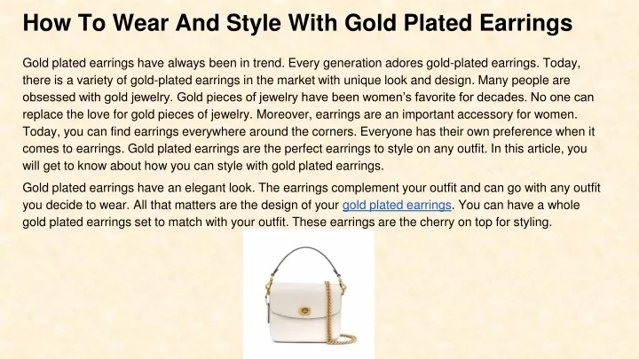 how to wear and style with gold plated earrings