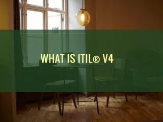 What Is ITIL® v4?