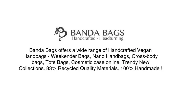 banda bags offers a wide range of handcrafted