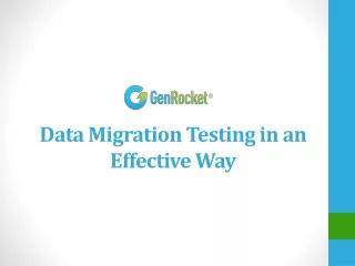 data migration testing in an effective way