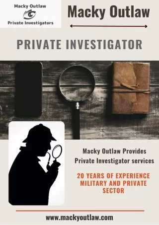 Domestic Investigations Services for Your Needs | Macky Outlaw