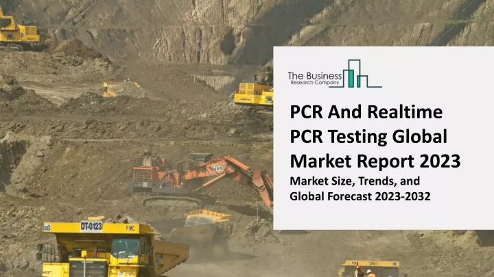 pcr and realtime pcr testing global market report