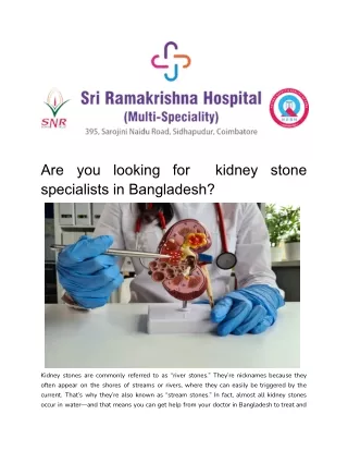 Are you looking for  kidney stone specialists in Bangladesh_