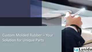 Custom Molded Rubber – Your Solution for Unique Parts
