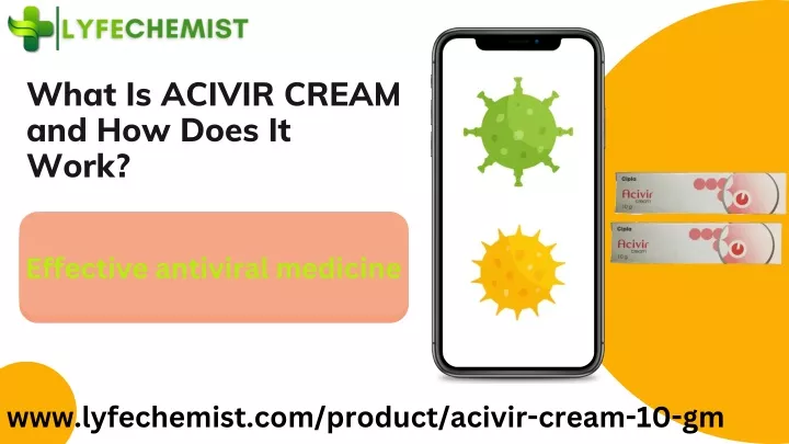 what is acivir cream and how does it work