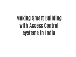 Making Smart Building with Access Control systems in India - Screencheck India