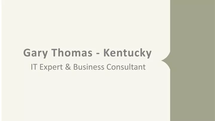 gary thomas kentucky it expert business consultant