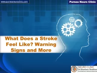 What Does a Stroke Feel Like? Warning Signs and More