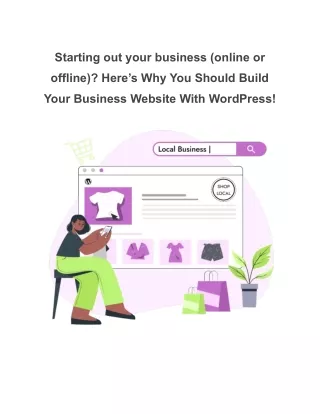 Here’s Why You Should Build Your Business Website With WordPress!