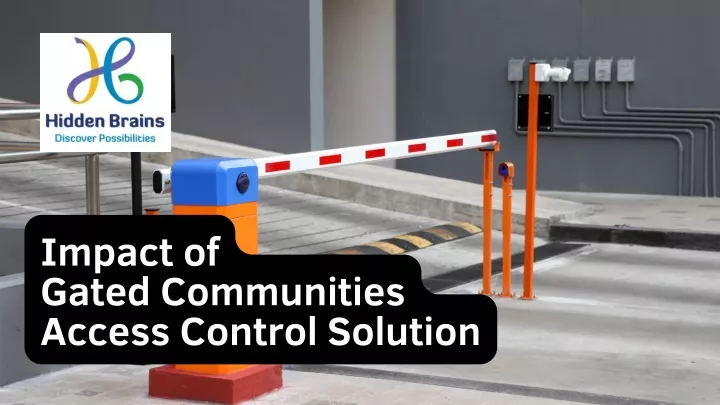 impact of gated communities access control